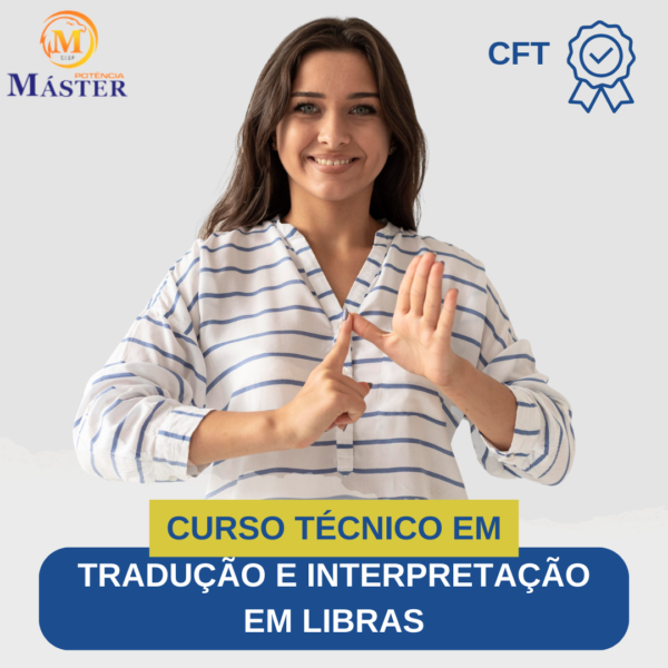 Técnico em Tradução e Interpretação em Libras