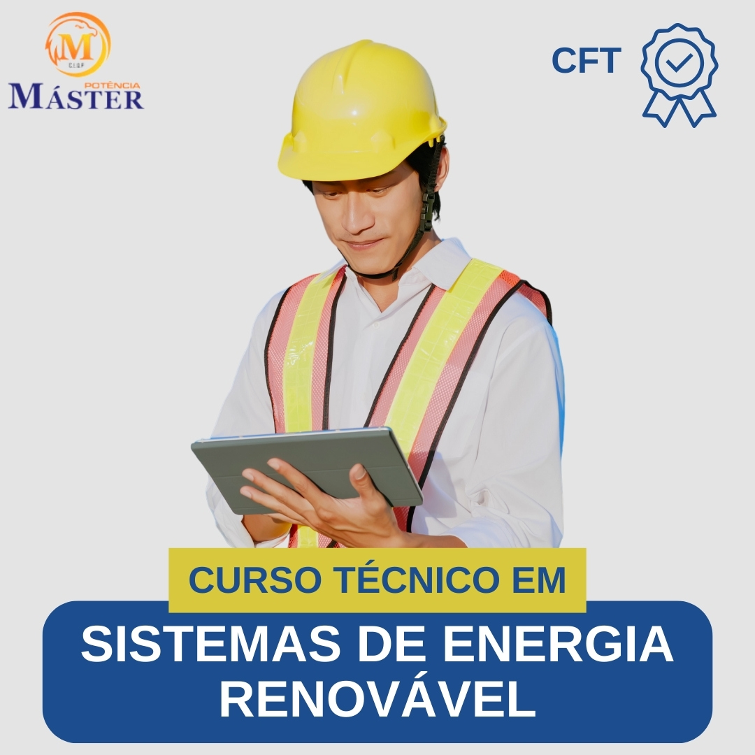 Curso Técnico em Sistemas de Energia Renovável